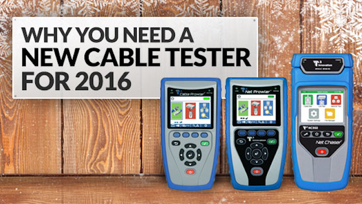 Content Dam Up En Articles 2015 12 Test Equipment Why You Need A New Cable Tester For 2016 Leftcolumn Article Thumbnailimage File