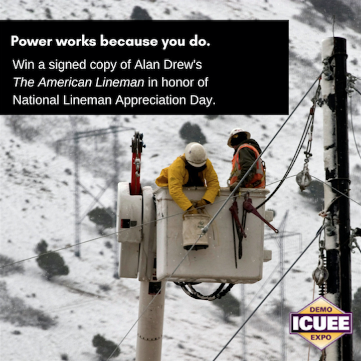 Content Dam Up En Articles 2018 04 Transmission Lines Icuee The Demo Expo Launches Thank A Lineman Sweepstakes Leftcolumn Article Thumbnailimage File