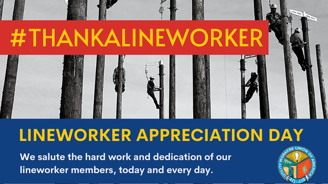 Celebrating National Lineworker Appreciation Day Utility Products