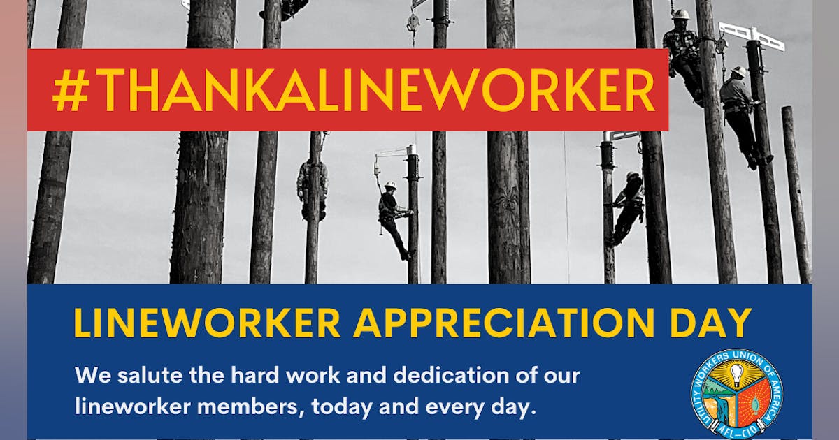 National Lineworker Appreciation Day 2025 Angil Camille National Lineworker Appreciation Day 2025 Angil Camille